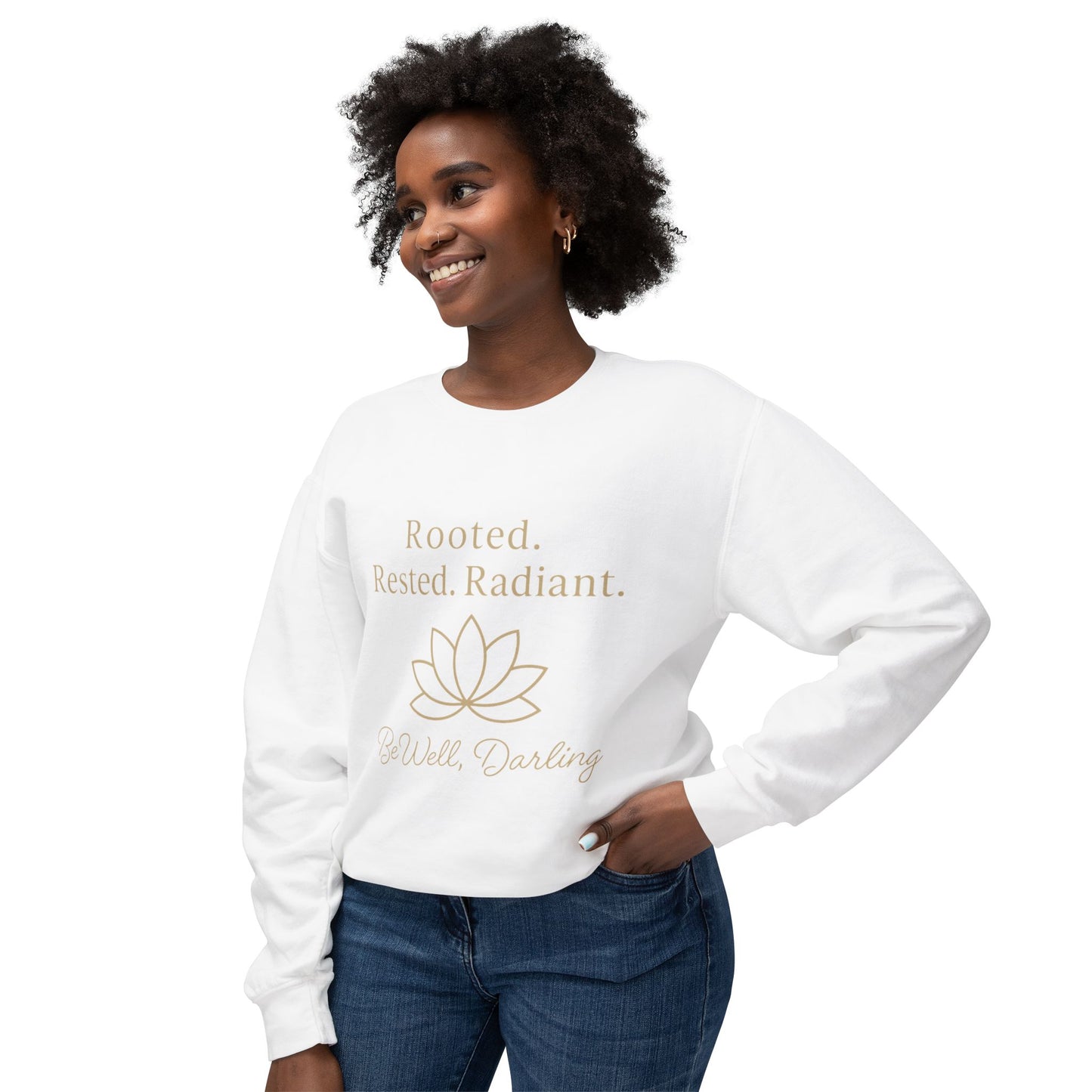 Rooted. Rested. Radiant Sweatshirt