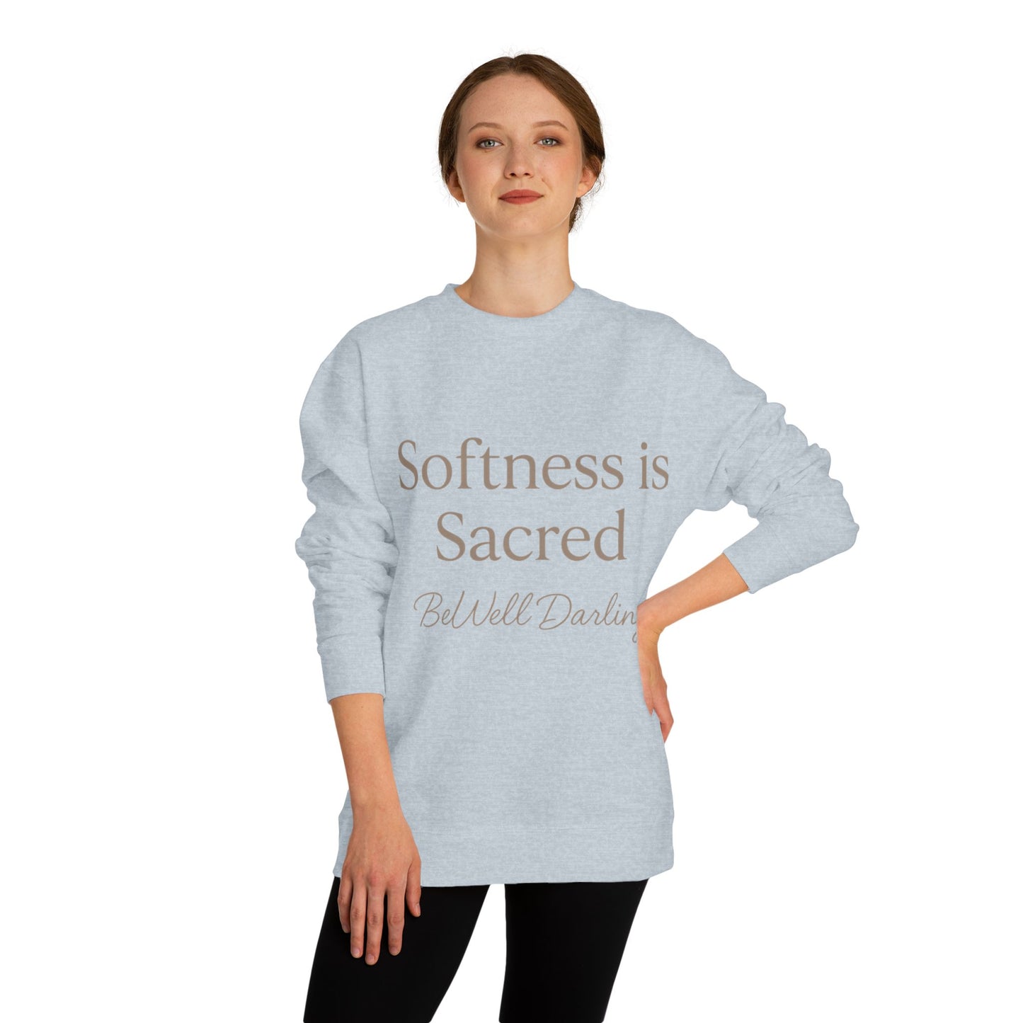 Softness is Sacred Sweatshirt-BeWell Darling