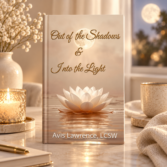 Out of the Shadows and Into the Light | A Guided Journey Through Healing & Self Discovery