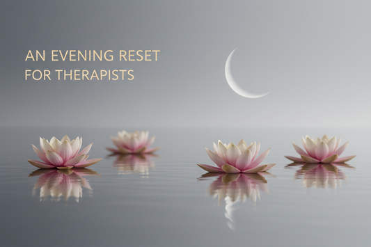 Evening Reset For Therapists (Digital Download)